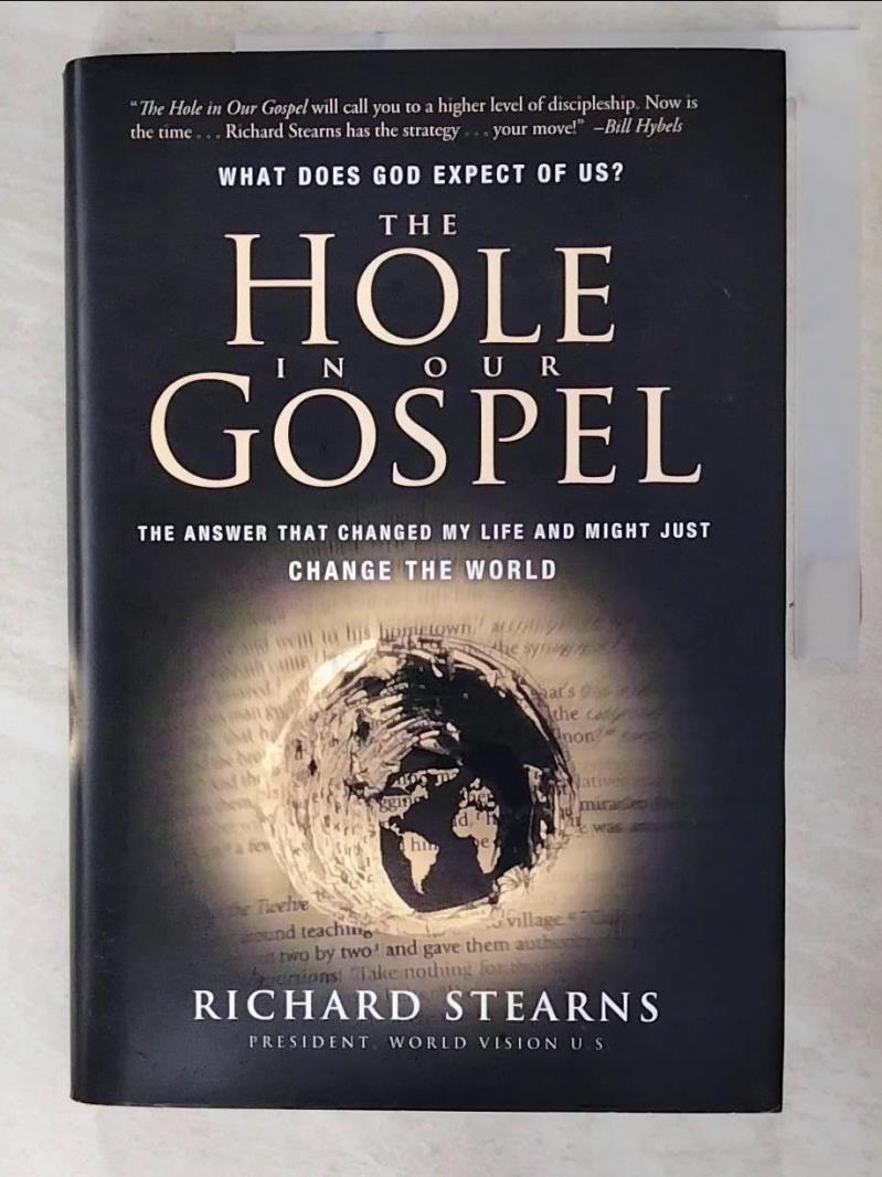 二手書|【DOO】The Hole in Our Gospel_Stearns, Richard