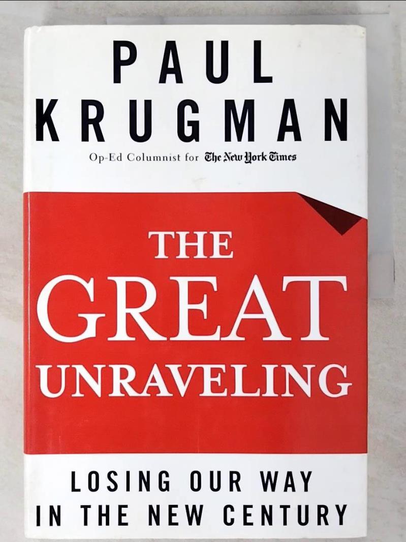 二手書|【EMR】The Great Unraveling: Losing Our Way in the New Century_Krugma