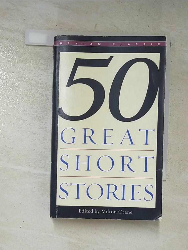 二手書|【DAR】50 Great Short Stories_Milton Crane
