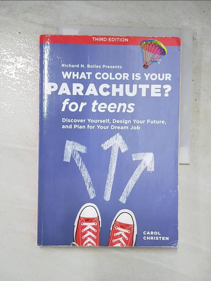 二手書|【KE2】What Color Is Your Parachute? For Teens: Discover Yourself, Desi
