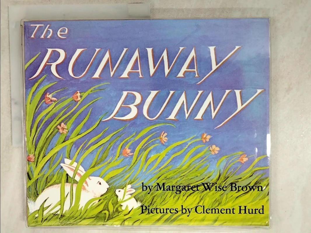 二手書|【KIZ】The Runaway Bunny_Brown, Margaret Wise/ Hurd, Clement (ILT)