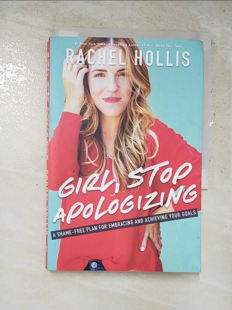 二手書|【IUI】Girl, Stop Apologizing: A Shame-Free Plan For Embracing And Ac