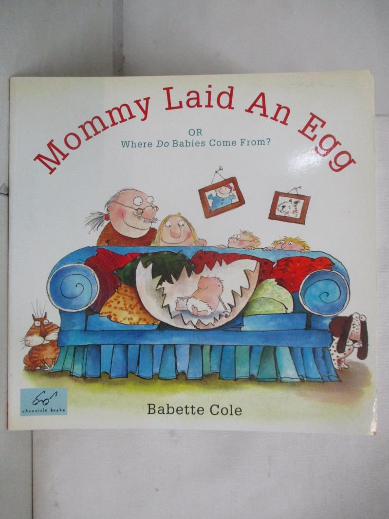 二手書|【KTZ】Mommy Laid an Egg: Or, Where Do Babies Come From?_Cole, Babett