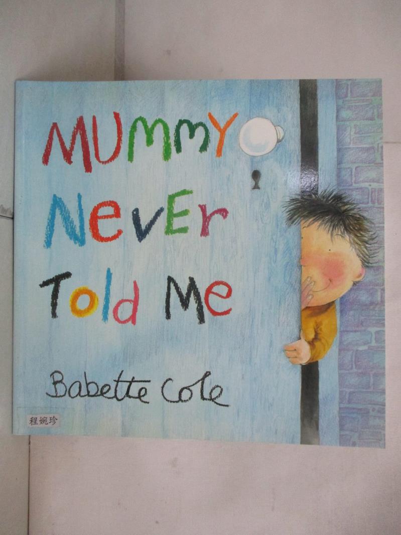 二手書|【J1S】Mummy never told me_Babette Cole