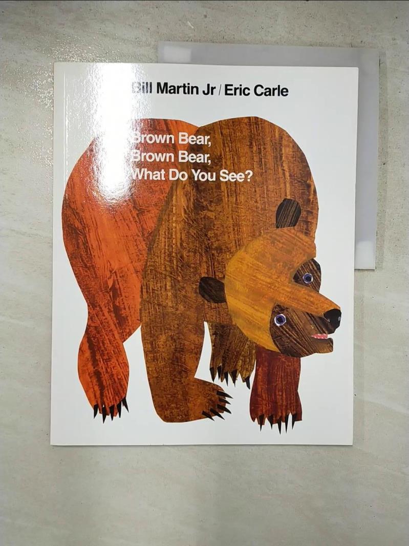 二手書|【DBQ】Brown Bear, Brown Bear, What Do You See?_Martin, Bill/ Carle, 