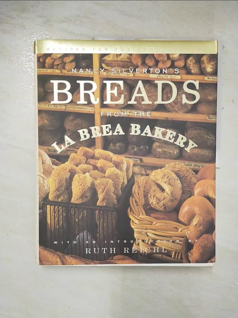 二手書|【DXM】Nancy Silverton’s Breads from the LA Brea Bakery: Recipes for th