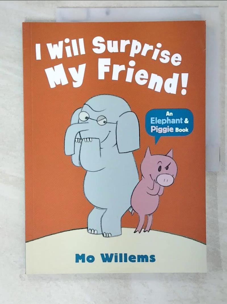 二手書|【EZZ】I Will Surprise My Friend!_Mo Willems