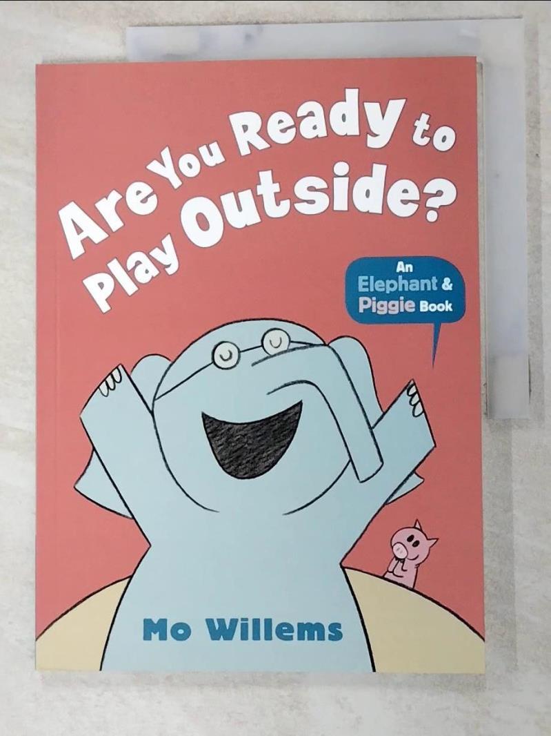 二手書|【KTN】Are You Ready to Play Outside?_Mo Willems