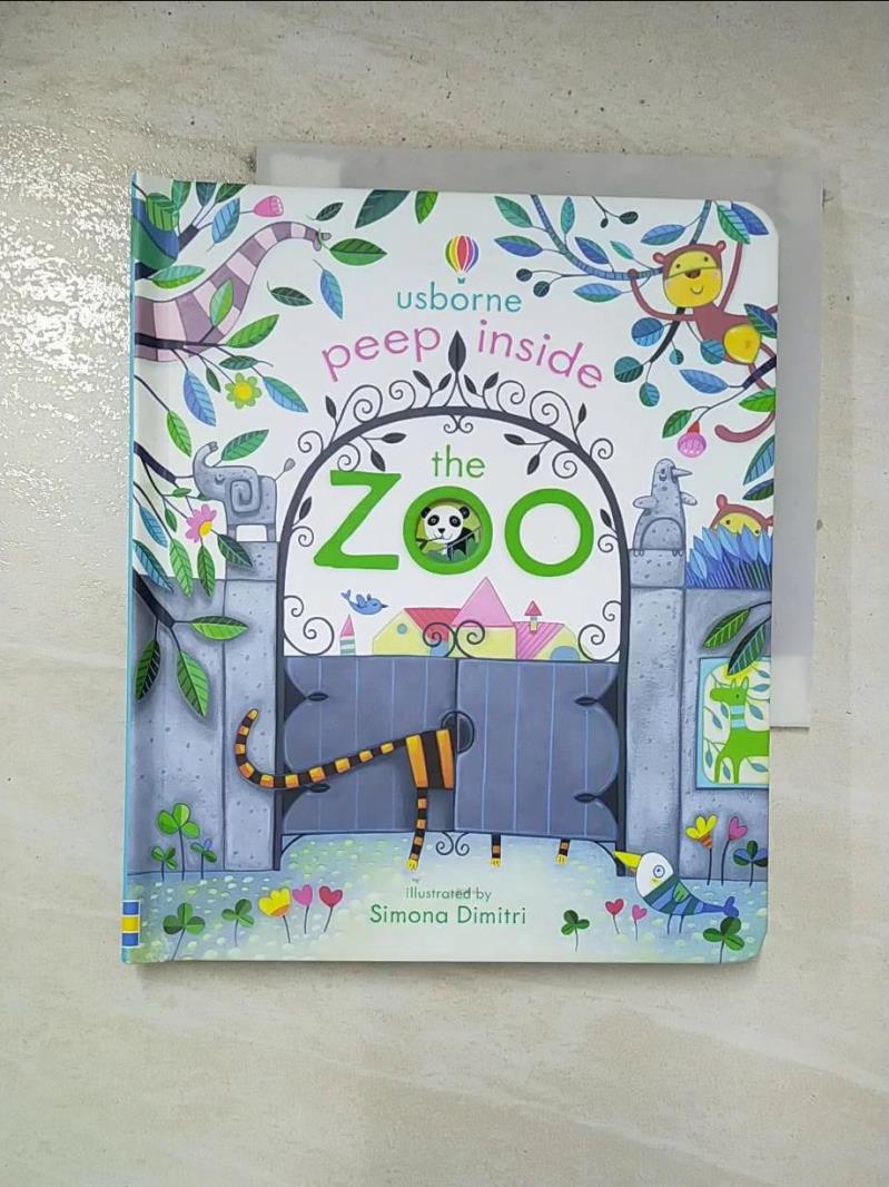 二手書|【BOG】Peep Inside The Zoo_Anna Milbourne,Simona Dimitri