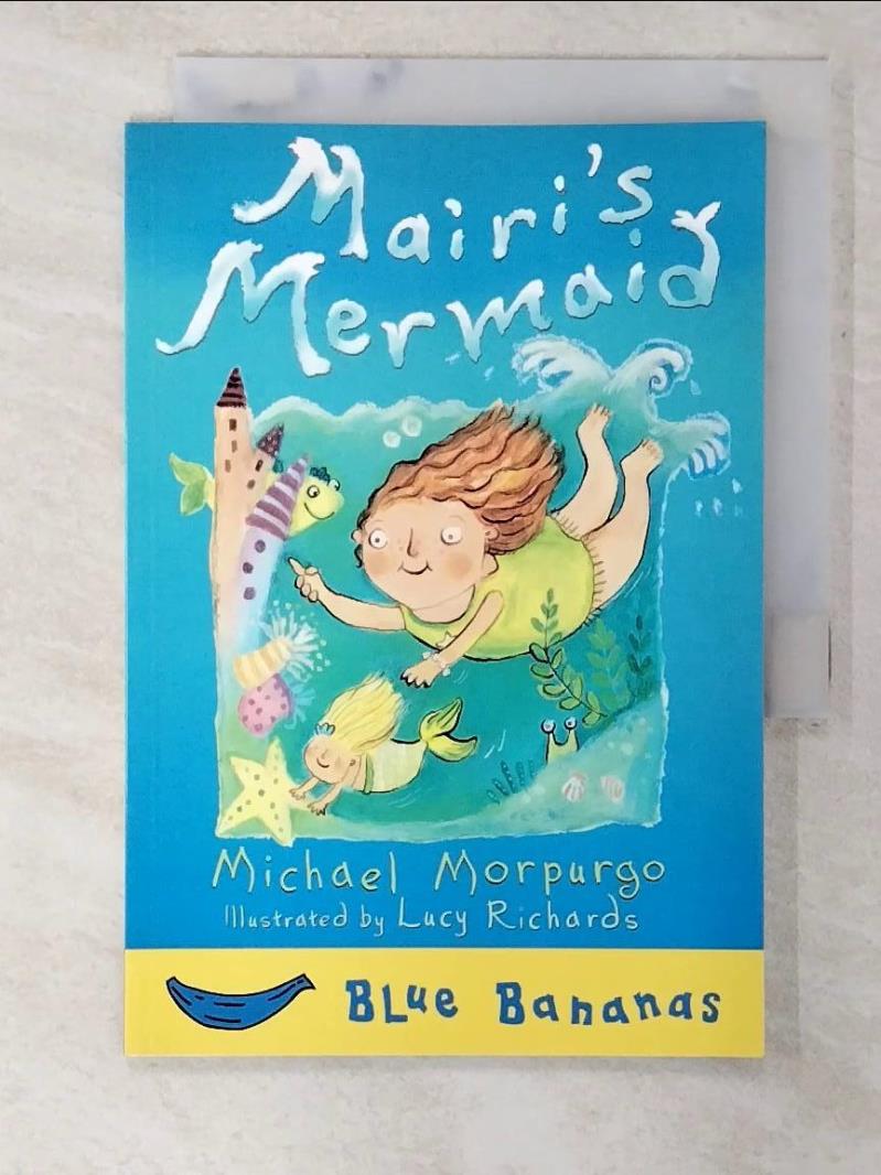 二手書|【B2E】Mairi's Mermaid (Blue Bananas)_Michael Morpurgo